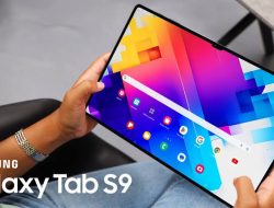 Samsung Galaxy Tab S9, Layar Brilliance dan Performa Hebat