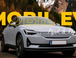 Pajak Mobil Listrik Melonjak 2026! Ini Merek yang Terkena Dampak