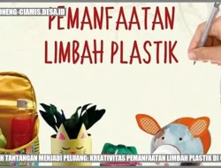 Langkah Berani Mengubah Limbah Plastik